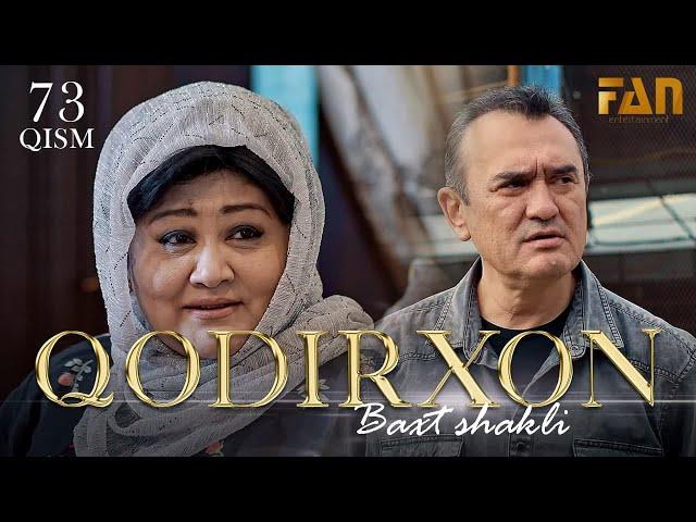 Qodirxon (baxt shakli 73-qism 2-mavsum) | Кодирхон (бахт шакли 73-кисм 2-мавсум)