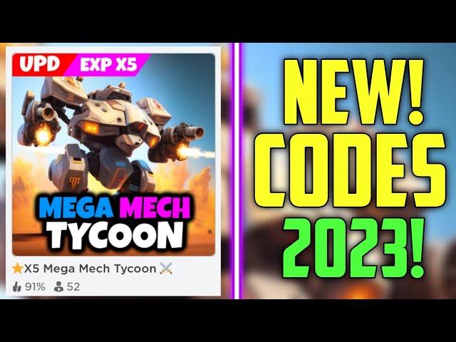 HURRY! - NEW MEGA MECH TYCOON CODES 2023!