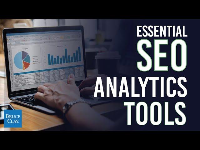 What are the best analytics tools for SEO?