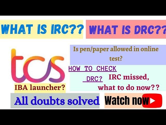 TCS Exam June Latest Update|IRC Check?||DRC Check?||What if Missed IRC,DRC?||Student doubts cleared|