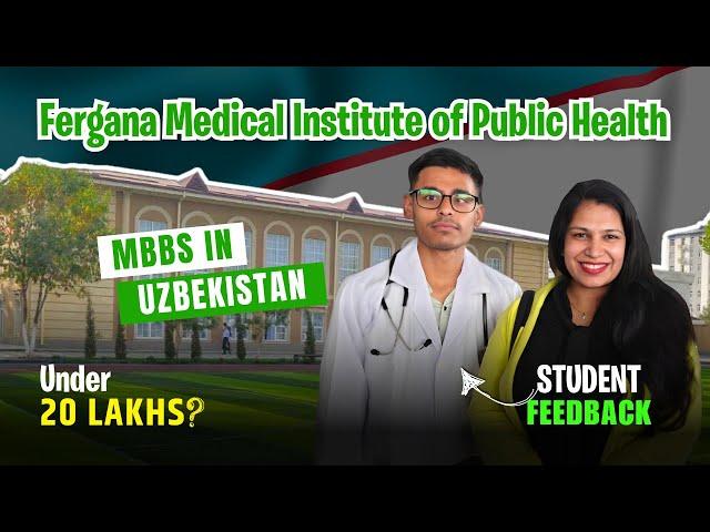 Low Budget MBBS in Abroad | Fergana Medical Institute of Public Health | Study MBBS in Uzbekistan