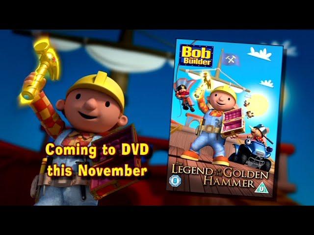 Bob the Builder - The Legend of the Golden Hammer - Original DVD Trailer