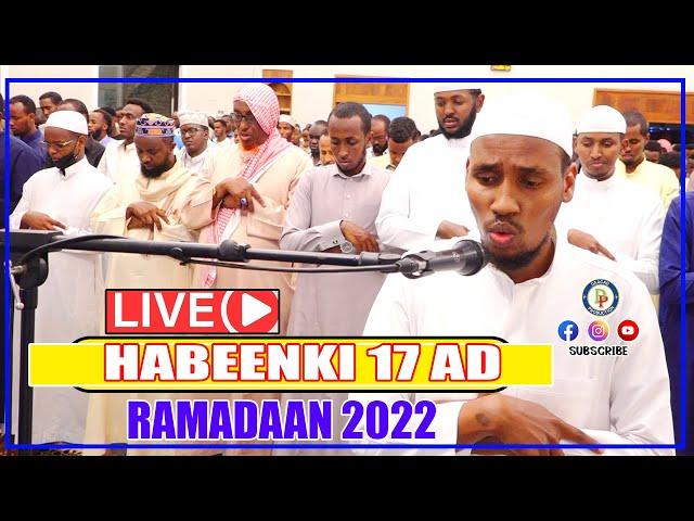 HABEENKII 17 AAD TARAAWIIX RAMADAAN 2022 MARKAZ TAWXID KAMPALA UGANDA ,