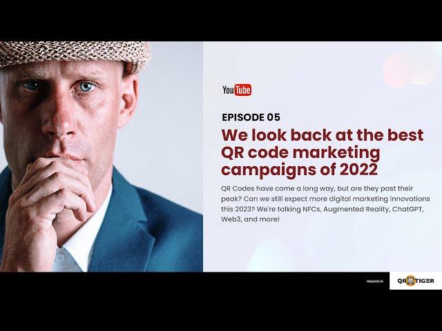 We look back at the best QR code marketing campaigns of 2022