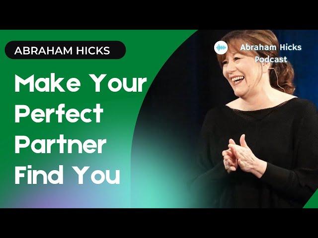 Animated Abraham Hicks 2022 - Make Your Perfect Partner Find You | No ads