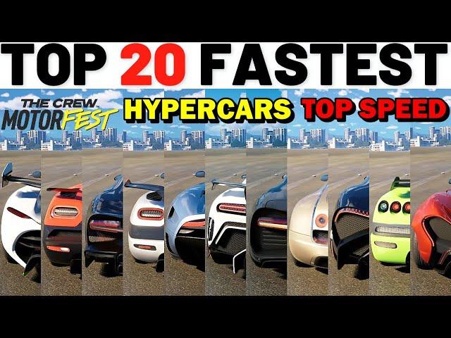 Top 20 Fastest Hypercars in The Crew Motorfast | 2024 Update