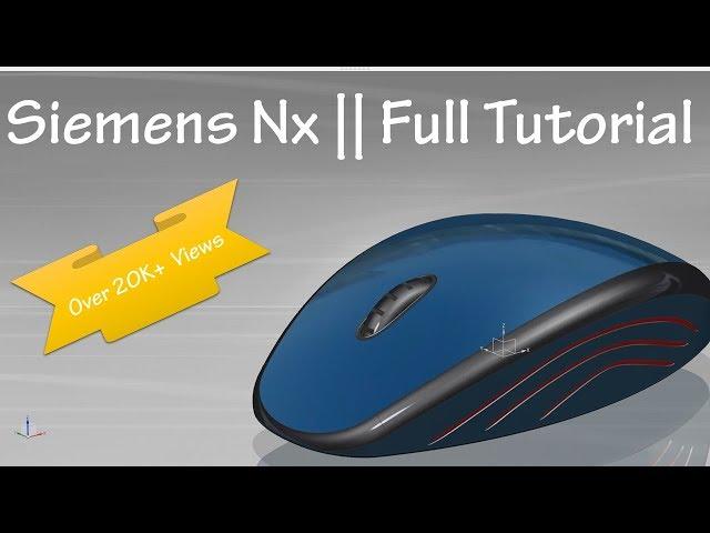 Siemens Unigraphics Nx || Complete Tutorial for Beginners