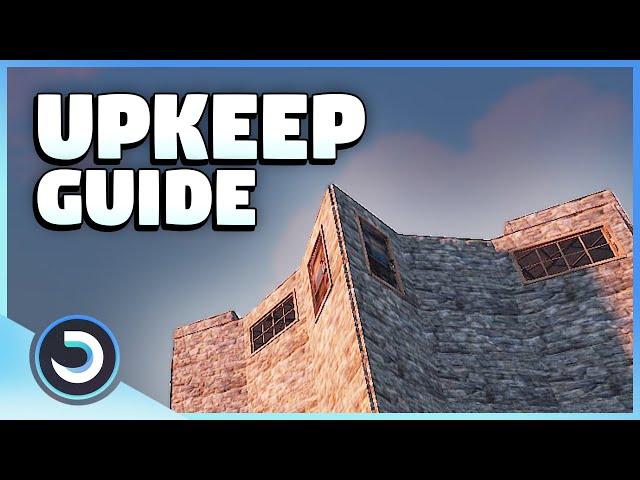 Upkeep Building Guide | Rust Tutorial