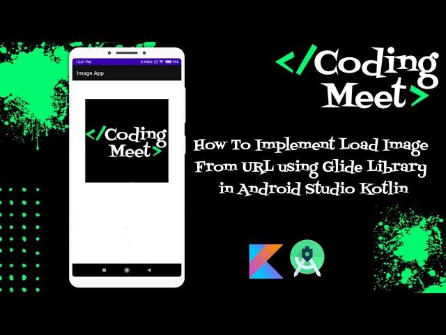 How To Implement Load Image From URL using Glide Library in Android Studio Kotlin