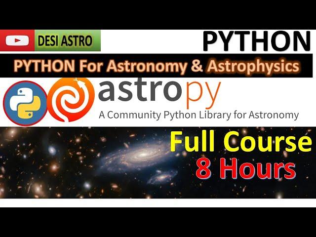 Astropy Python Full course On Mastering Astronomical Data analysis & Visualization | DESI ASTRO