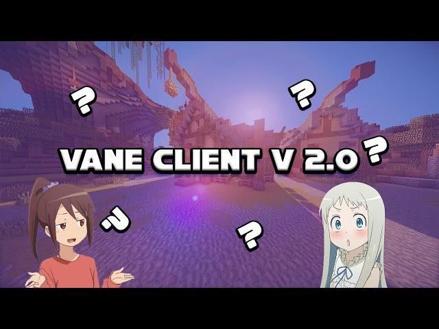 VANE CLIENT 2.0??ЛУЧШИЙ ЧИТ НА МАЙНКРАФТ