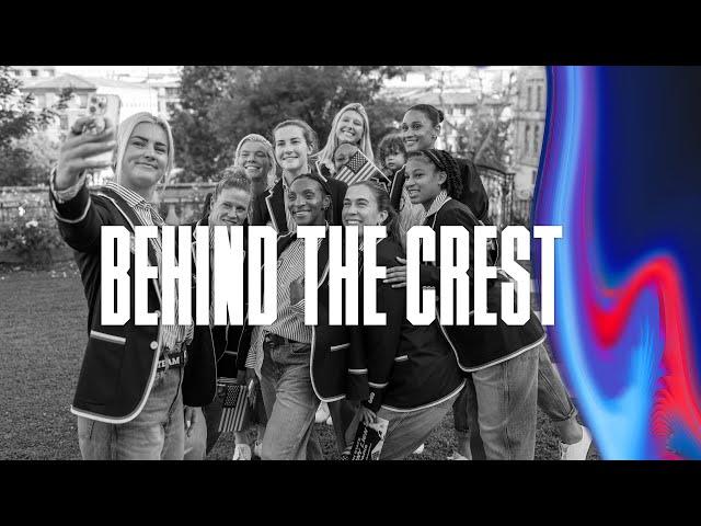 BEHIND THE CREST | USWNT Opens Group B in France