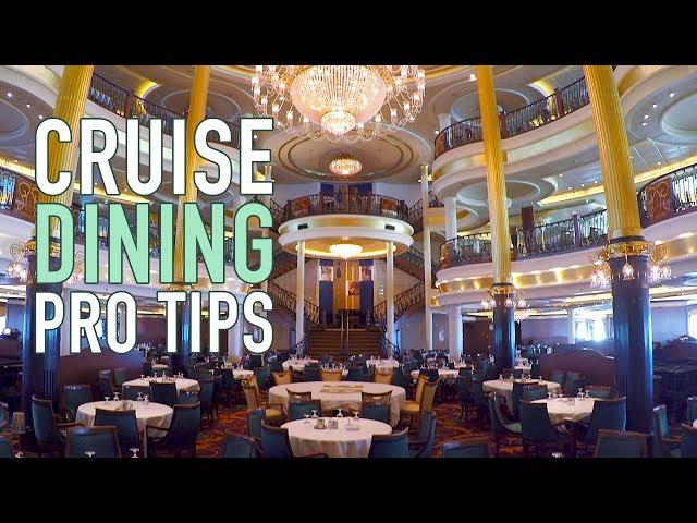 Pro Tips for Cruise Ship Dining