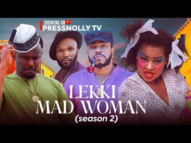 LEKKI MADWOMAN (PART 2)  (New Movie) Zubby Michael, Maleek Miltons 2024 Nigerian Full Movies