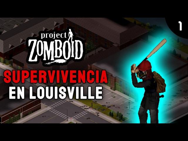 SUPERVIVENCIA en LOUISVILLE (Nueva Serie) │ EP#1 LA  FABRICA DE BATES │ PROJECT ZOMBOID │