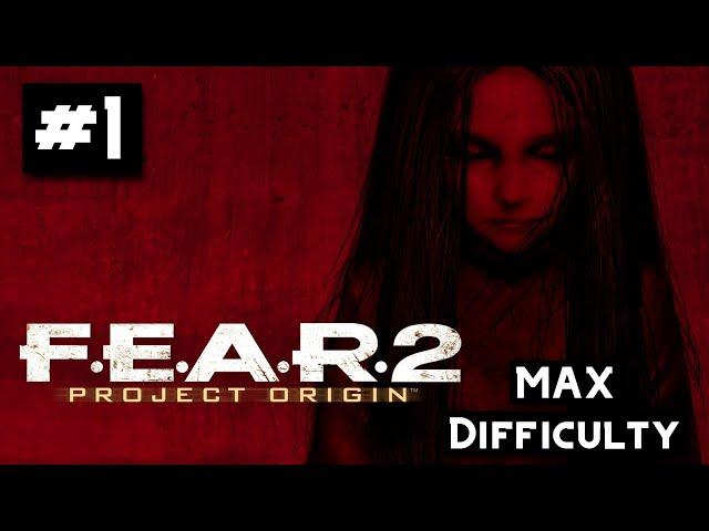 F.E.A.R. 2: Project Origin | Interval 1 Premonition Walkthrough on HARD (MAX) Difficulty #1