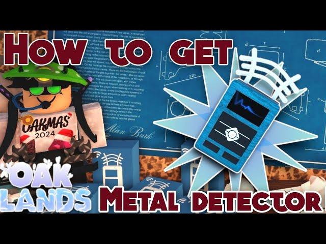 HOW TO GET METAL DETECTOR V.1.71.0 (OAKLANDS)