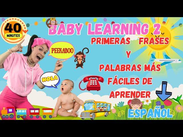 BABY LEARNING 2 I Primeras Palabras y Frases más Fáciles de Decir I PEEKABOO I Español para bebés