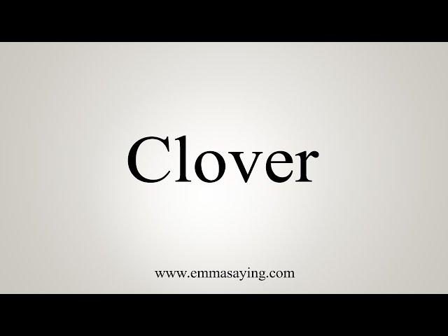 How To Say Clover