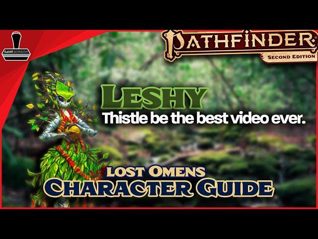 Pathfinder 2E Lost Omens Character Guide - Leshy | GameGorgon