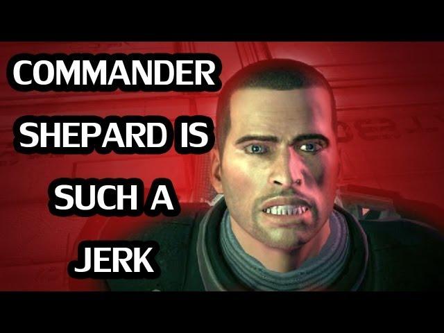 Mass Effect 3: Commander Shepard Is Such a Jerk