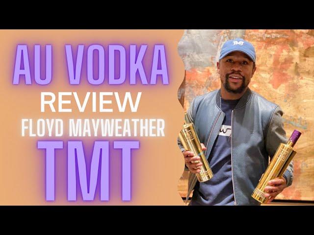 Floyd Mayweather's AU-Black Grape Vodka #MONEYTEAM #jakefever #vodkareview