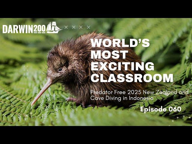 World's Most Exciting Classroom Episode 060: Predator Free New Zealand and Cave Diving in Indonesia