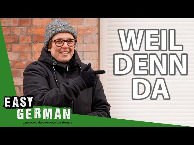 Weil vs. Denn vs. Da | Super Easy German (166)