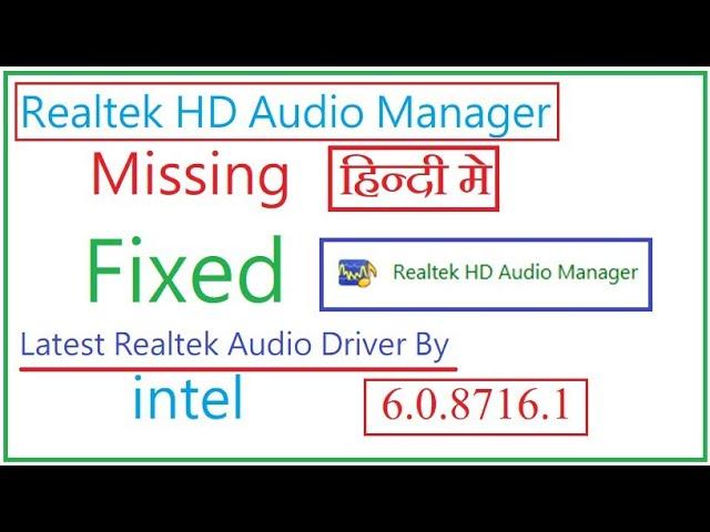 How to enable Realtek High Definition (HD) Audio Manager , not showing in control panel