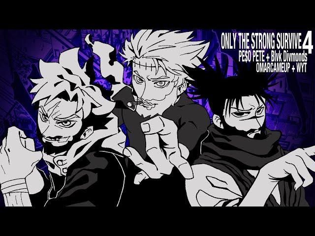 PE$O PETE - ONLY THE STRONG SURVIVE 4 (OFFICIAL LYRIC VIDEO) [JUJUTSU KAISEN] FT. BLVK DIVMONDS