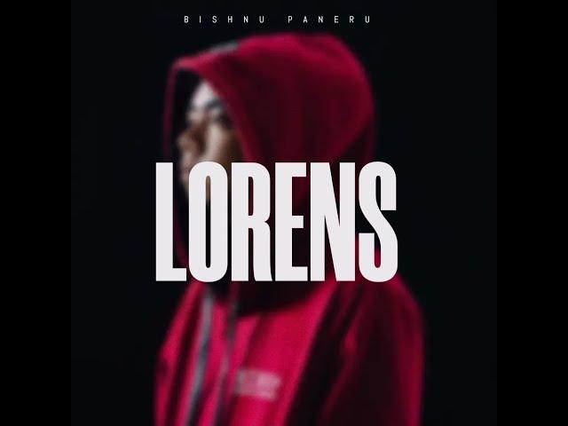 Lorens - Bishnu Paneru (Prod. Drix Beats)