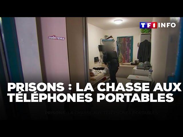 Prisons : la chasse aux téléphones portables｜TF1 INFO