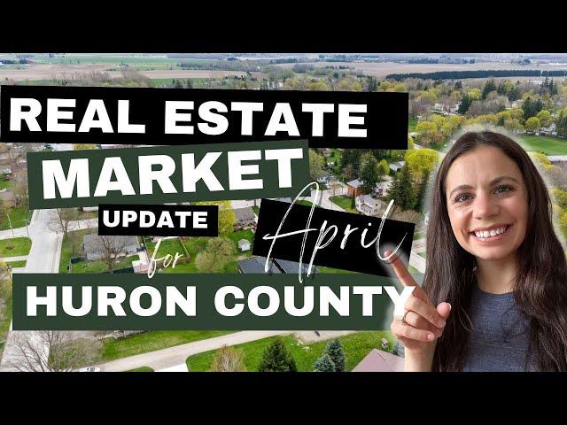 Huron County Real Estate Market Update | April 2024