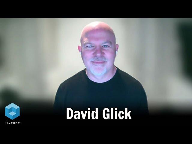 David Glick, Walmart Global Tech | Supercloud 4