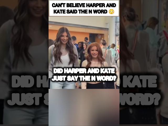 CAN'T BELIEVE Harper Zilmer and Kate said the N WORD? #nalish #shorts #trending #funny #video #fyp