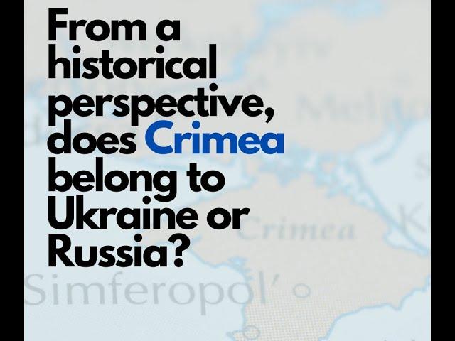 From a historical perspective, does Crimea belong to Ukraine or Russia?