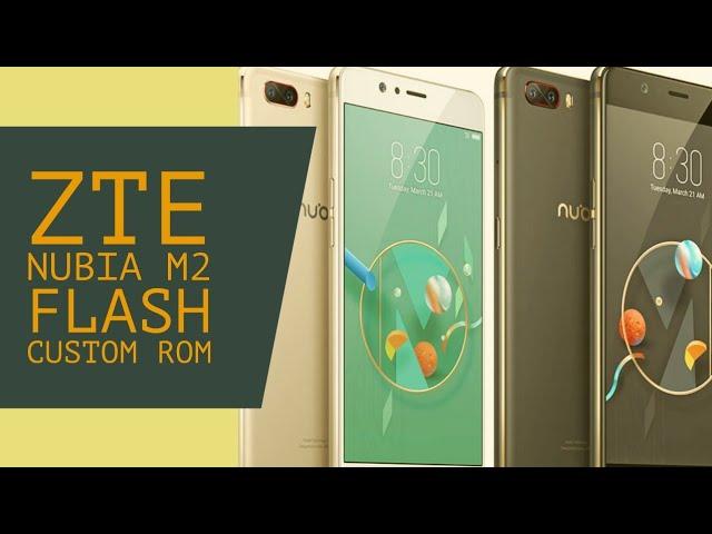 How to flash ZTE Nubia M2 custom rom MIUI 10