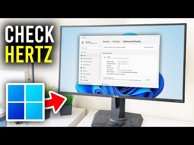 How To Check Monitor Hertz (Refresh Rate) - Full Guide