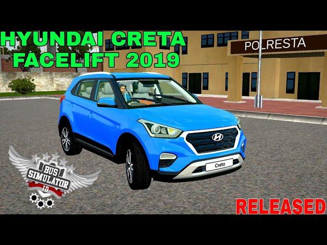 HYUNDAI CRETA FACELIFT 2019 || BUSSID || RELEASED 《《BY REVOLZ MODDING》》