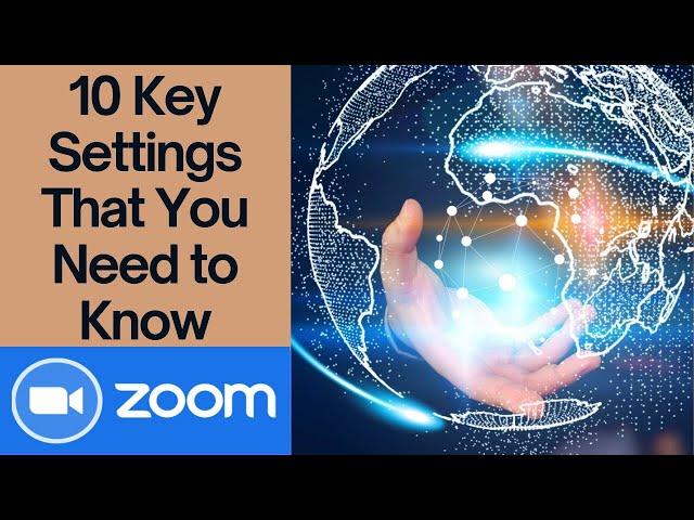 10 key Zoom settings you need to understand