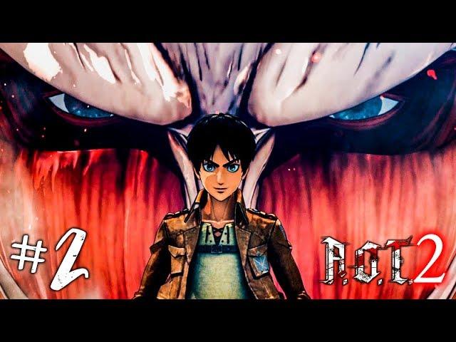 Attack On Titan 2 Прохождение на русском #2 ► Прохождение игры Атака Титанов 2 на русском