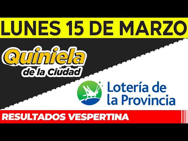 Resultados Quinielas Vespertinas de la Ciudad y Buenos Aires, Lunes 15 de Marzo