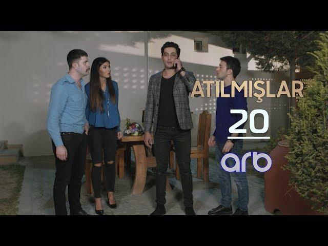 Atılmışlar (20-ci bölüm) - TAM HİSSƏ