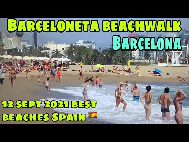 OH SUNDAY!!!…..BEACHWALK ‍️BARCELONETA BARCELONA BEST BEACHES IN SPAIN SEP 12 2021