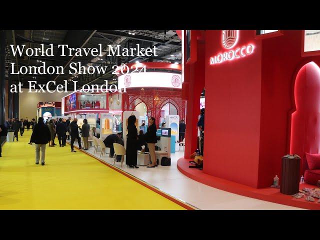 Review: World Travel Market London Show 2024 at ExCel London– 5th to 7th November 2024