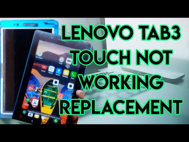 LENOVO TAB3 (TB3-710i) touch not working | touch screen replacement @salamtechmalayalam