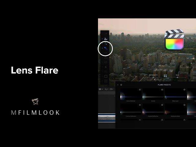 06 - Off-screen Lens Flare Effects - mFilmLook FCP Plugin Tutorial - MotionVFX