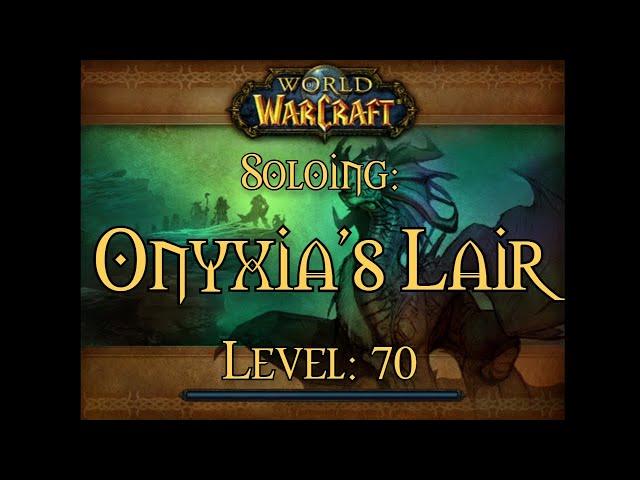 TBC/WotLK Classic – Soloing Onyxia's Lair at level 70