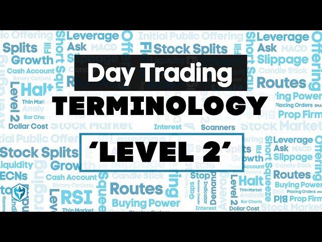 How to use Level 2 market data for Day Trading