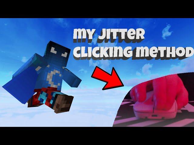 My Jitter method to click 17CPS